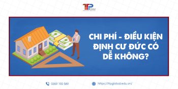 Chi Phí - Điều Kiện Định Cư Đức Có Dễ Không?